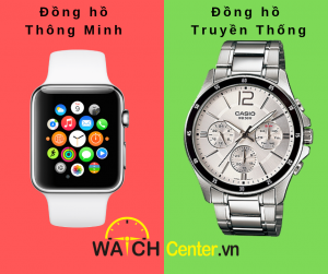 Nên mua đồng hồ thông minh hay đồng hồ truyền thống